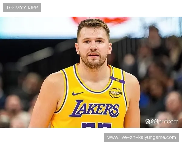 东契奇状态起伏，湖人季后赛前景堪忧